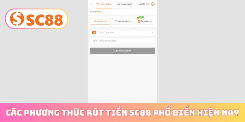 Các phương thức rút tiền SC88 phổ biến hiện nay